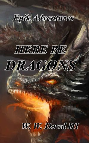 [Epik Adventures 01] • Here Be Dragons